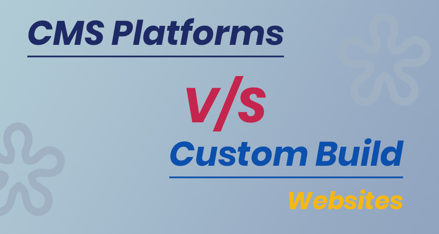 cms vs custom website